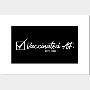 Vaccinated AF. Posters and Art